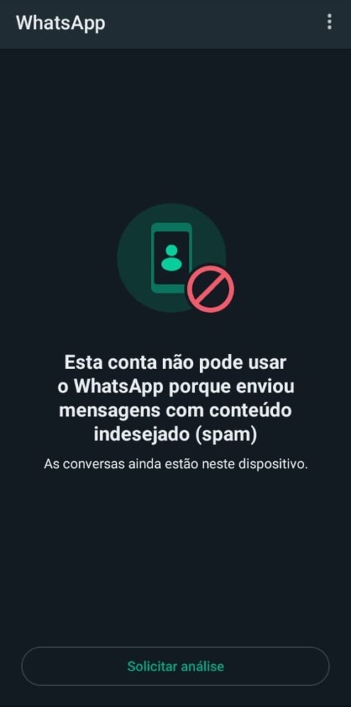Tela do WhatsApp: conta banida por enviar mensagens com conteúdo indesejado (spam)