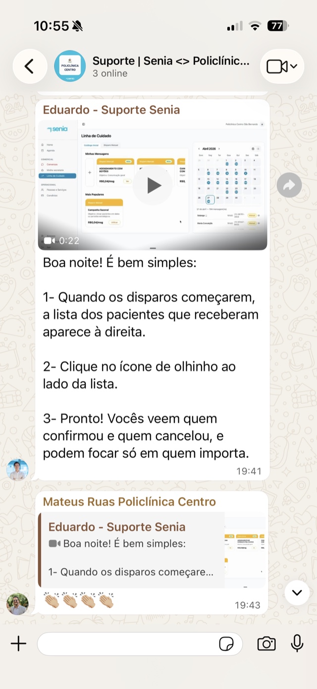 Grupo de suporte no WhatsApp: a equipe da Senia explicando o passo a passo para a clínica